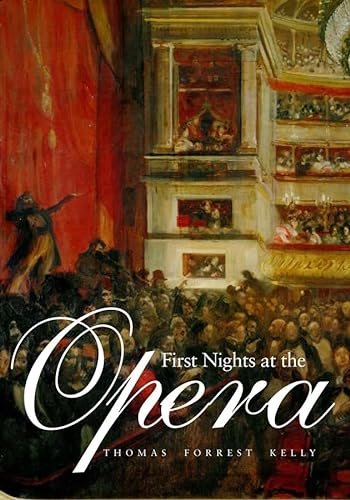 First Nights at the Opera von Yale University Press